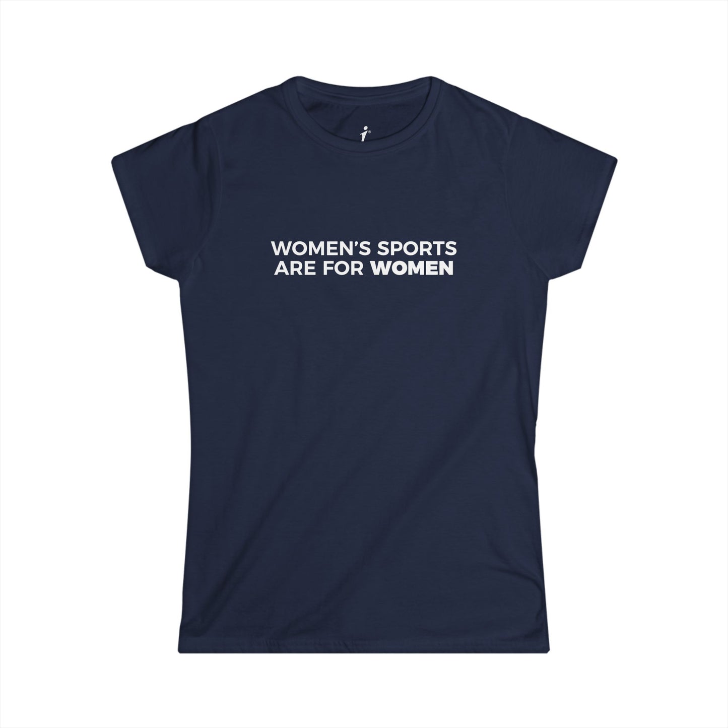 Women's Sports are for Women | Princess Cut T-Shirt