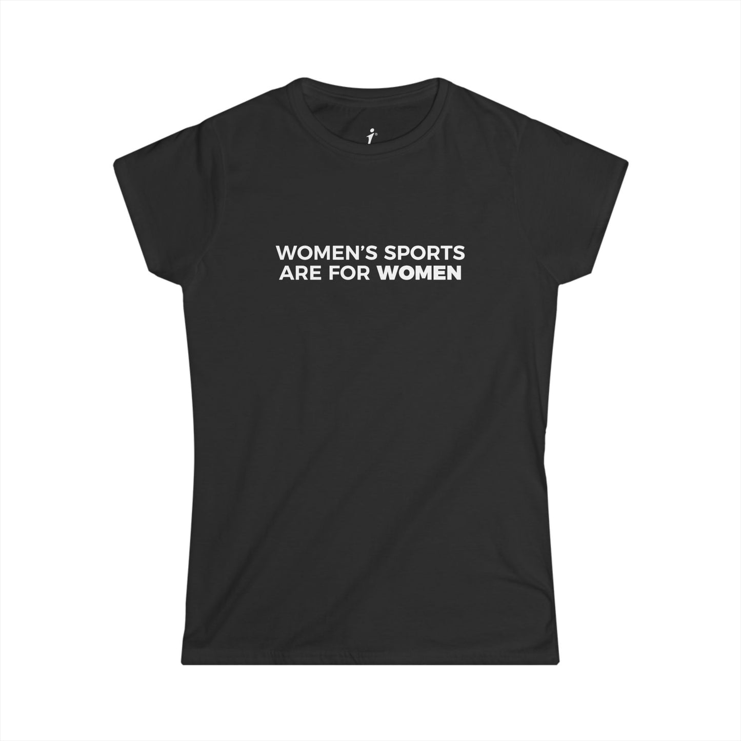 Women's Sports are for Women | Princess Cut T-Shirt