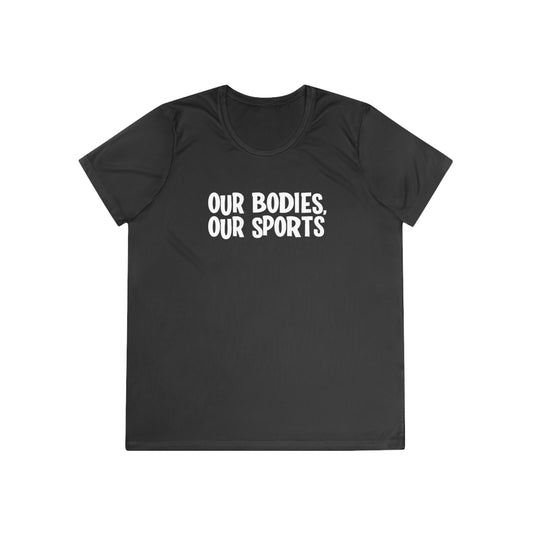 Our Bodies, Our Sports | Ladies Competitor Tee