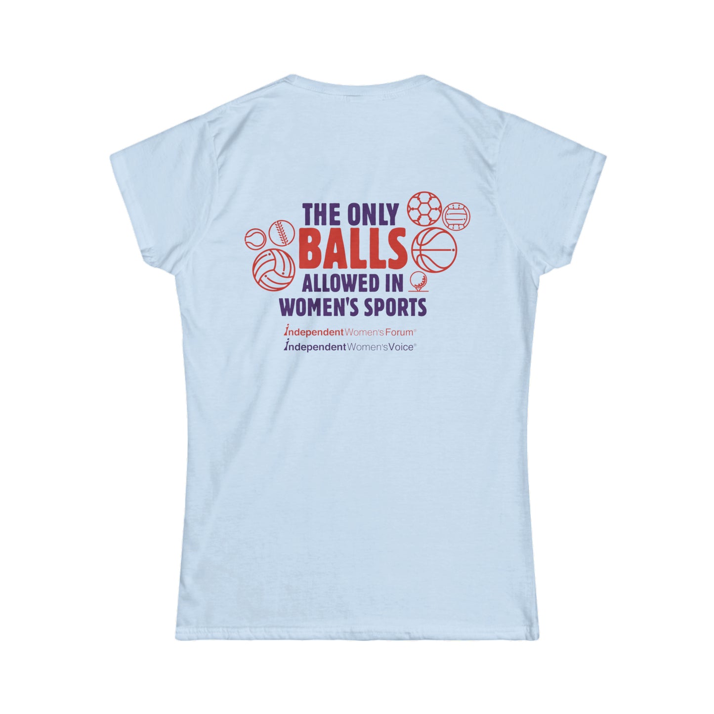 The Only Balls in Women’s Sports | Princess Cut T-Shirt