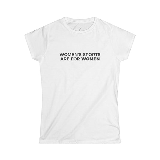 Women's Sports are for Women | Princess Cut T-Shirt