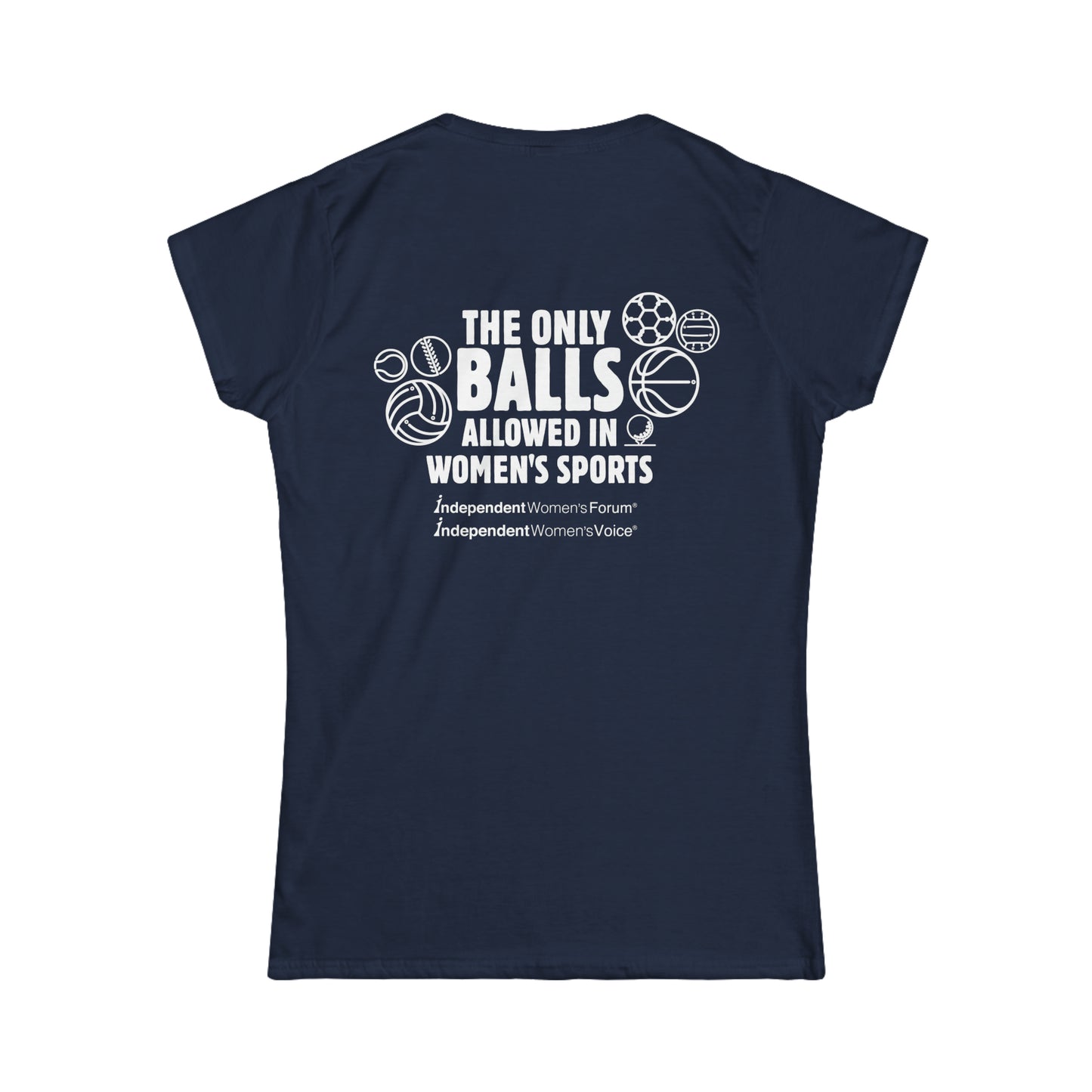 The Only Balls in Women’s Sports | Princess Cut T-Shirt