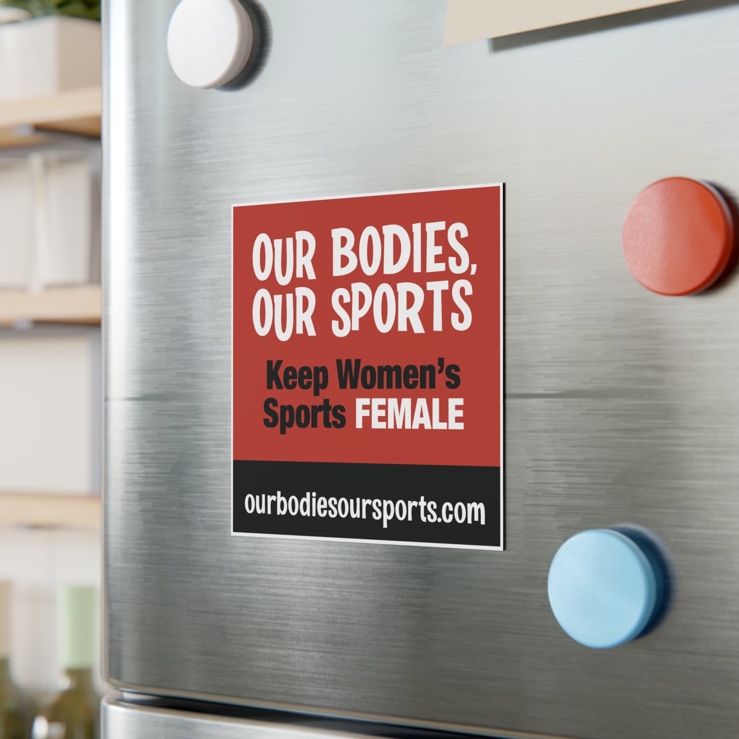 Our Bodies, Our Sports Magnet | Red Magnet