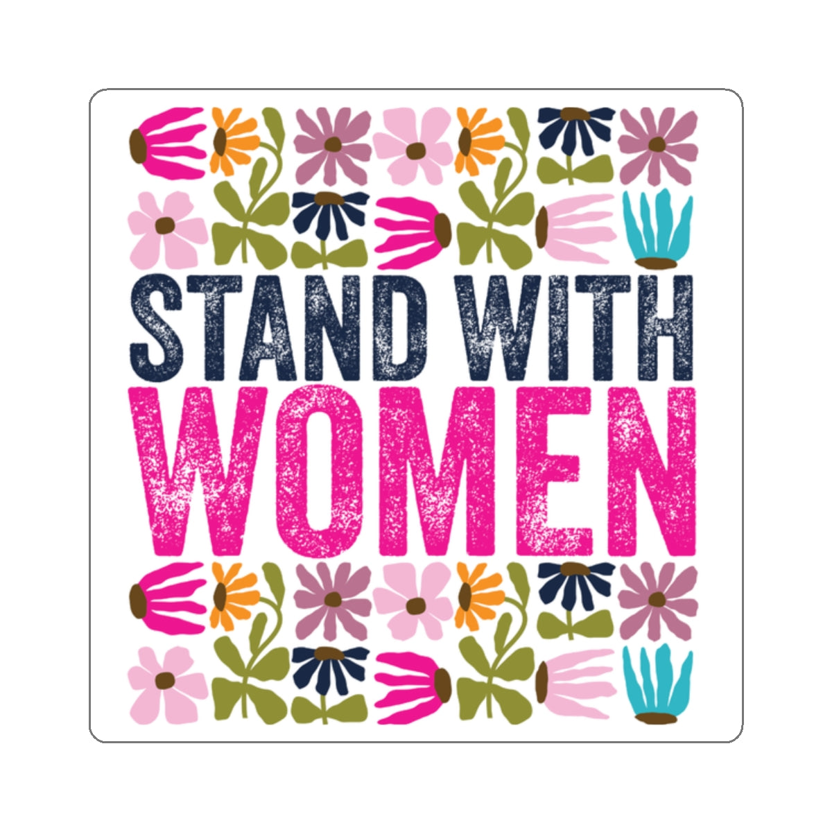 Stand With Women Stickers