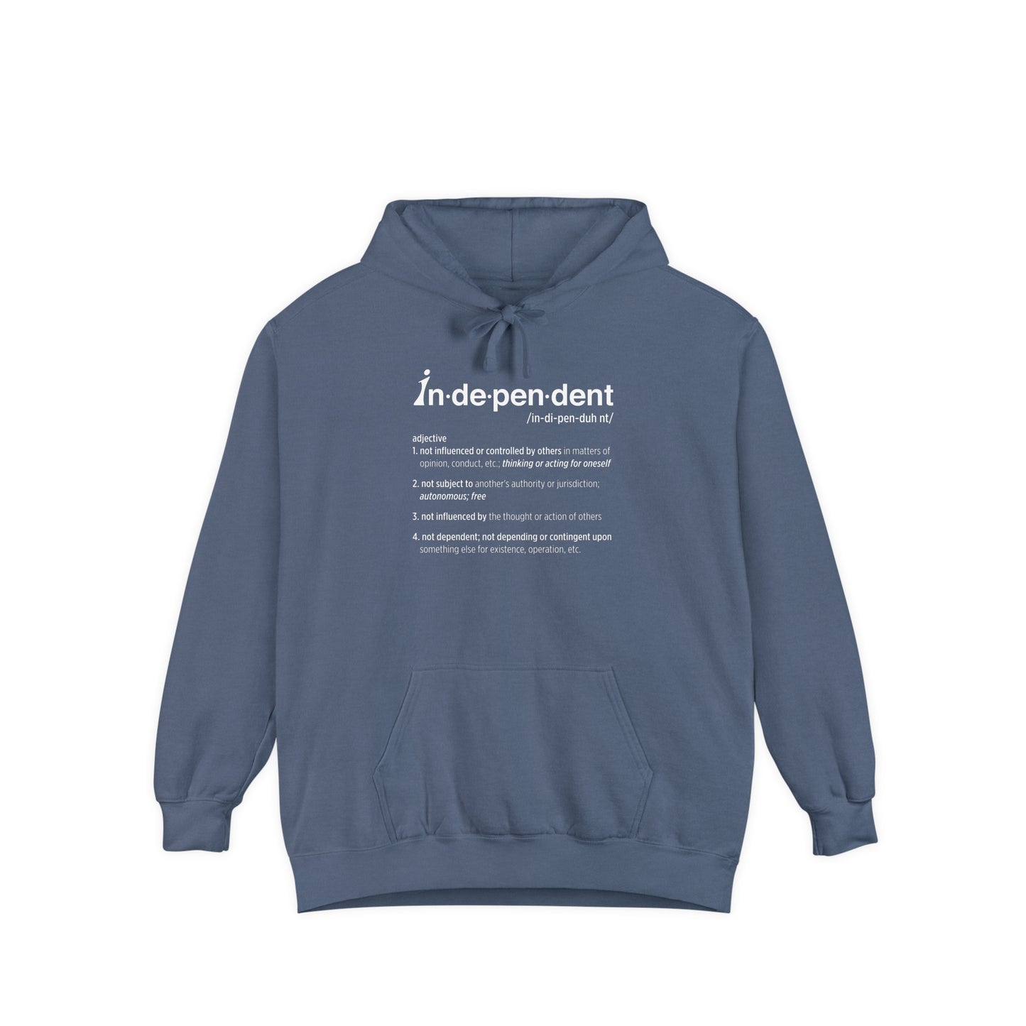 Independent: Defined | Hoodie