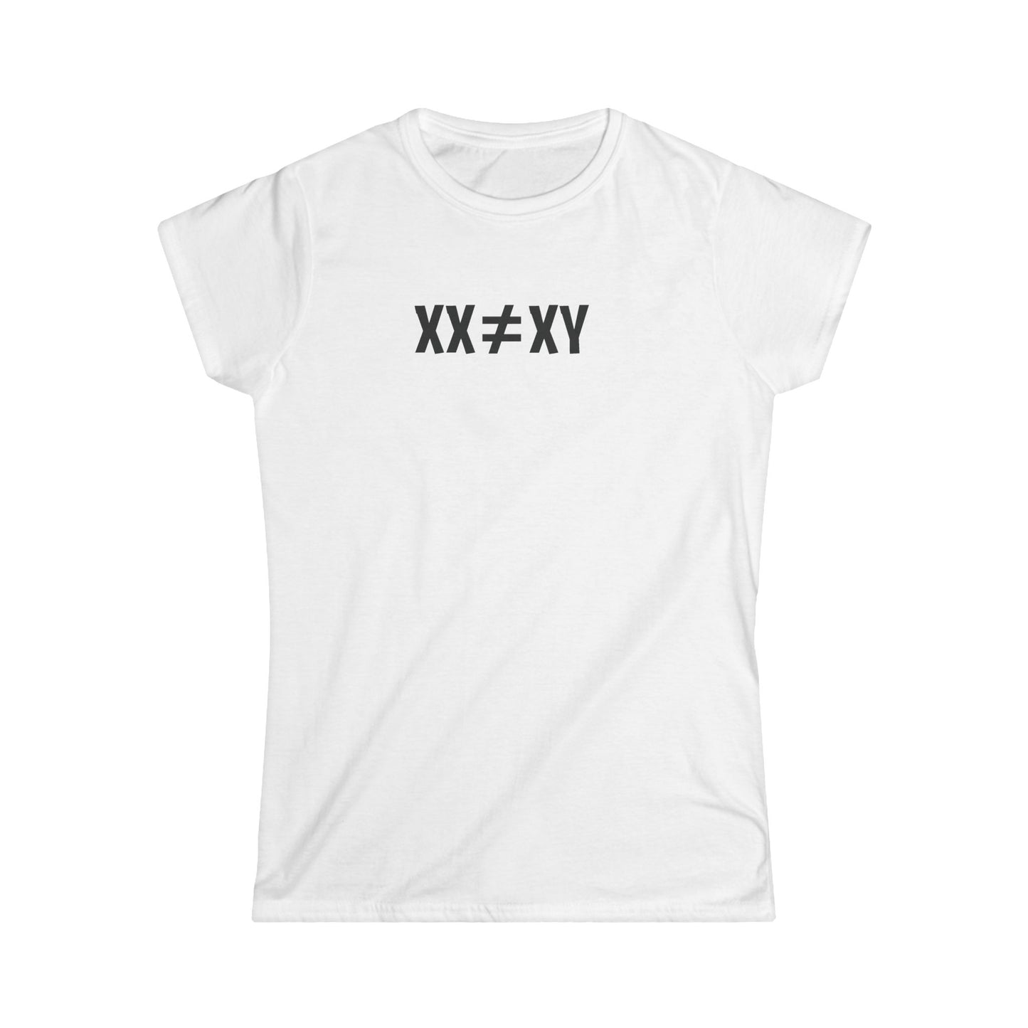 XX ≠ XY | Princess Cut T-Shirt