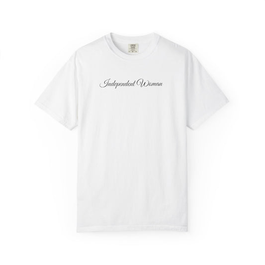 Independent Woman | T-Shirt