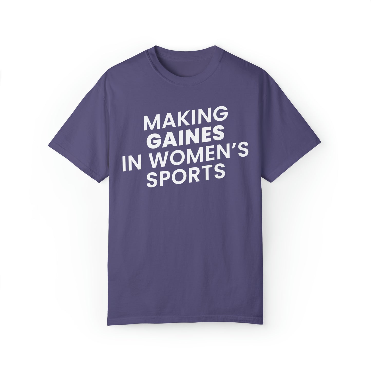 Making Gaines in Women’s Sports | T-Shirt