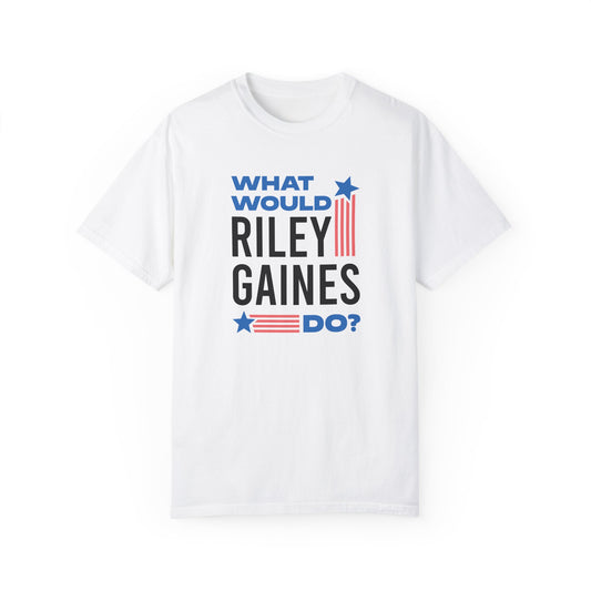 What Would Riley Gaines Do? | T-Shirt