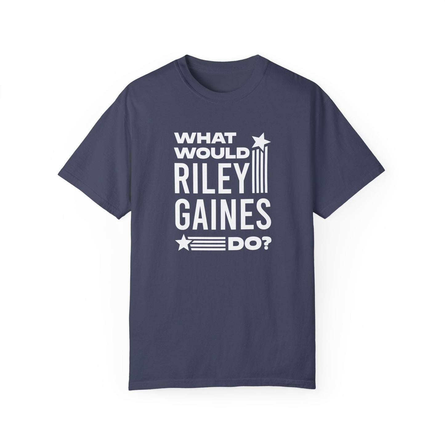 What Would Riley Gaines Do? | T-Shirt