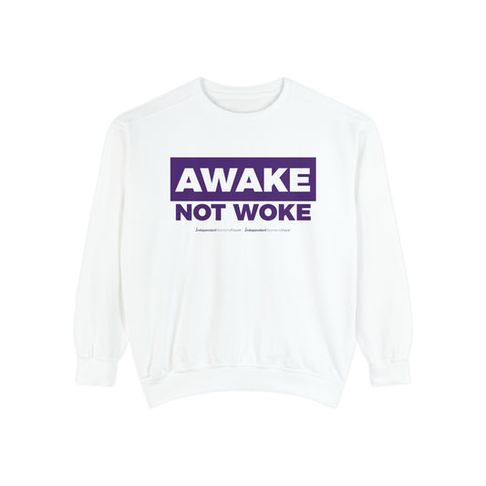 Awake Not Woke | Crewneck