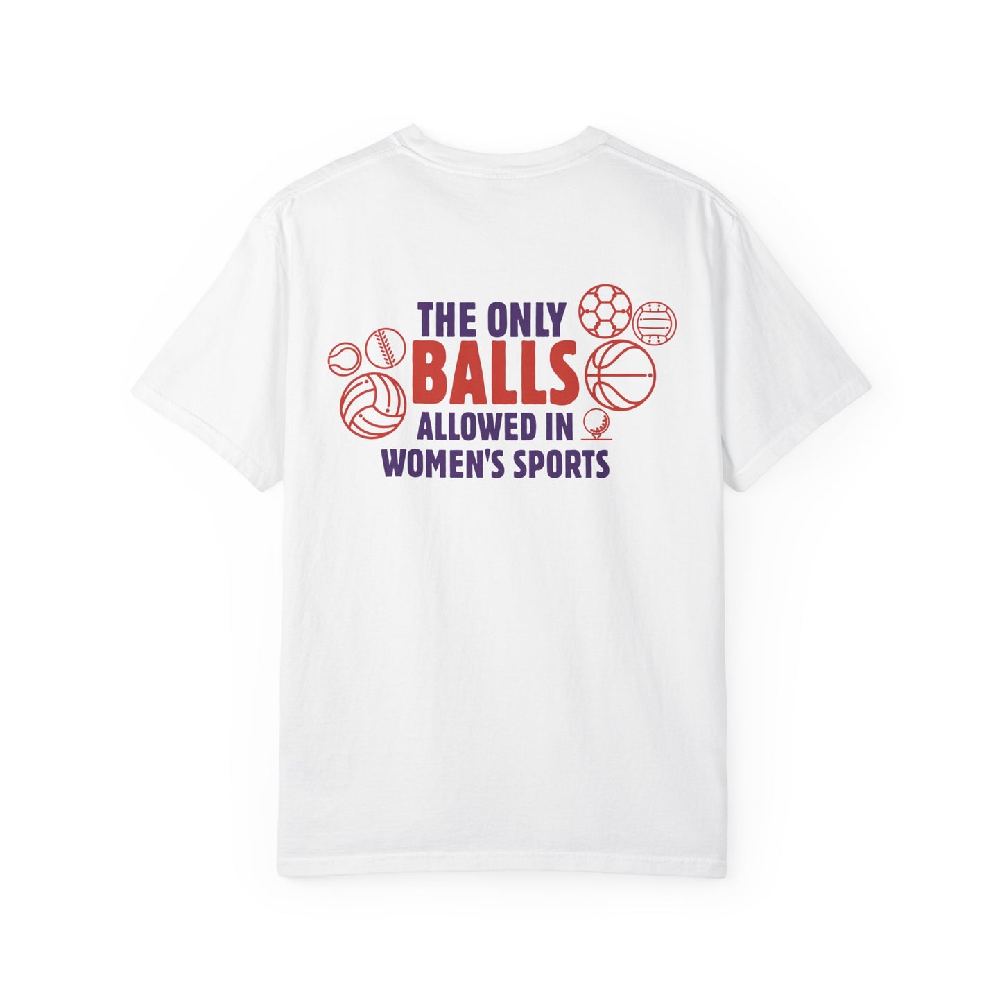 The Only Balls in Women’s Sports | T-Shirt