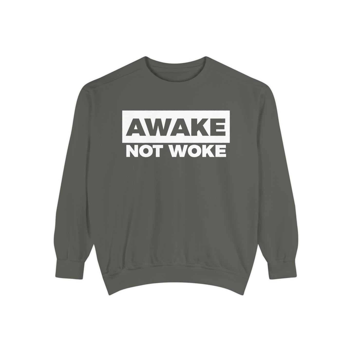Awake Not Woke | Crewneck