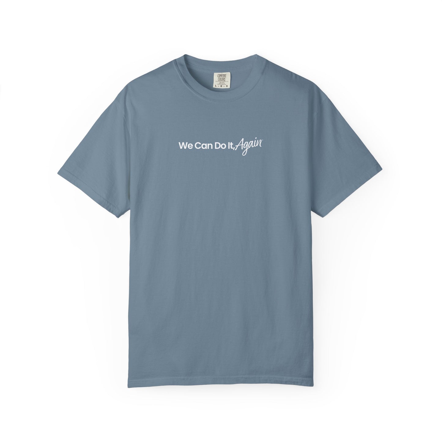 ROSIE 250 | We Can Do It, Again T-Shirt
