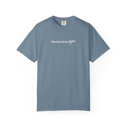 ROSIE 250 | We Can Do It, Again T-Shirt