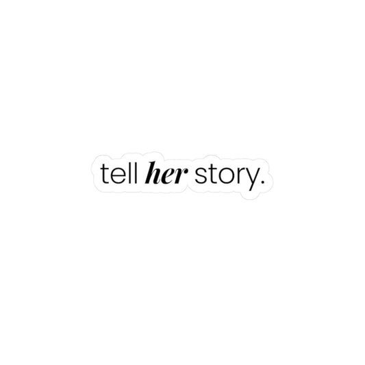 tell her story | Sticker
