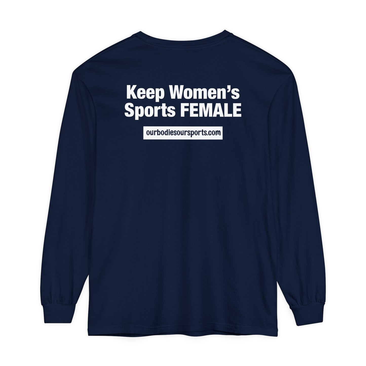 Our Bodies, Our Sports | Long-Sleeve T-Shirt