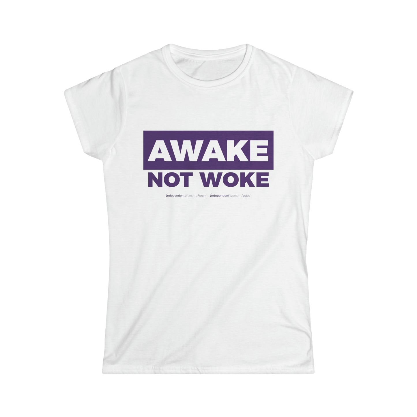 Awake Not Woke | Princess Cut T-Shirt