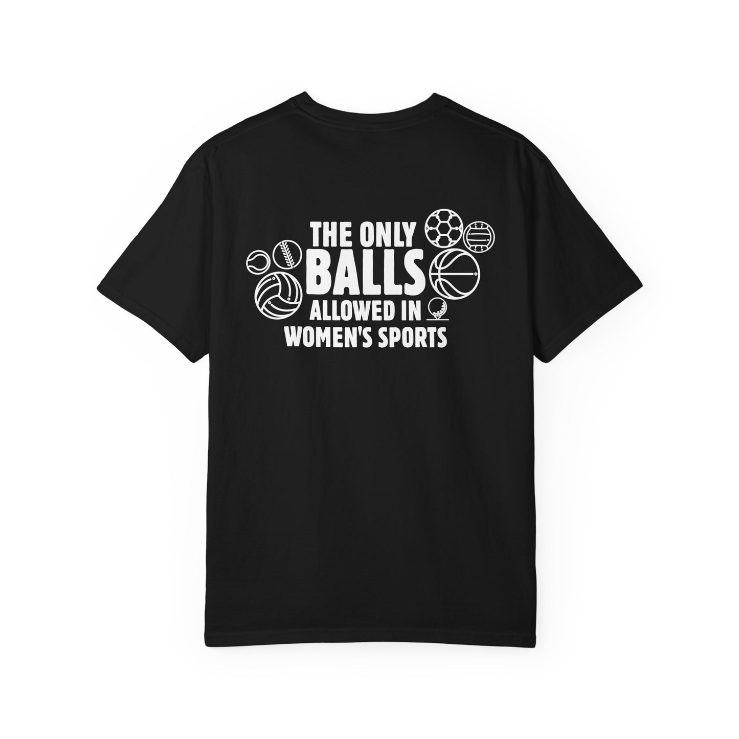 The Only Balls in Women’s Sports | T-Shirt