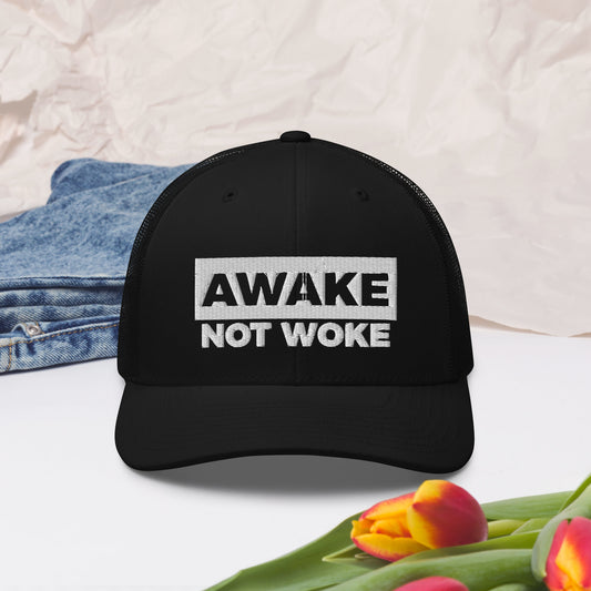 Awake Not Woke | Trucker Hat